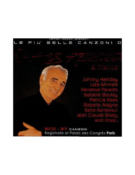 Aznavour Charles and Friends - Le Piu'Belle Canzoni - (CD)