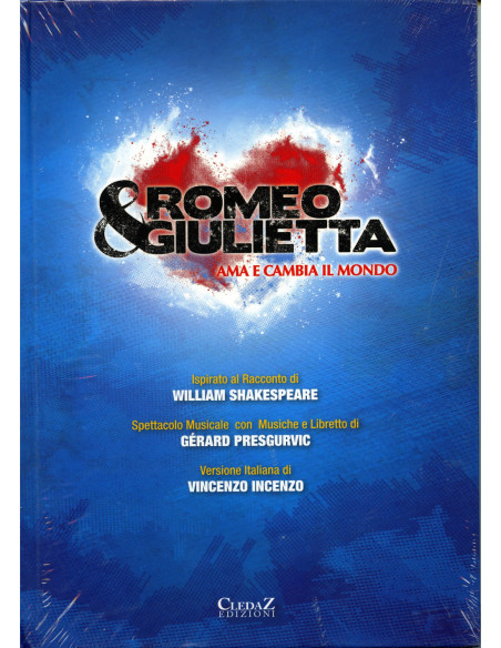 Compilation - Romeo E Giulietta Ama E Cambia Il Mondo - (CD)