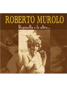 Murolo Roberto - Reginella E Le Altre... - (CD)