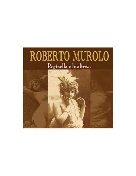 Murolo Roberto - Reginella E Le Altre... - (CD)