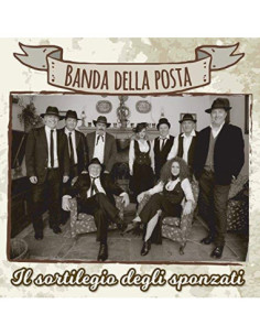 Banda Della Posta - Il Sortilegio Degli Sponzati - (CD)
