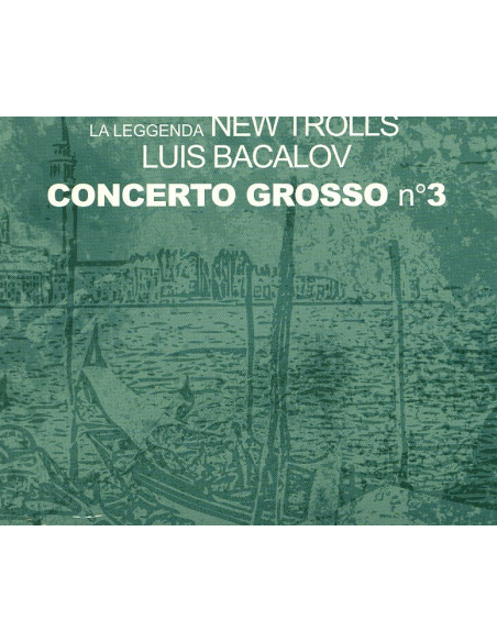 New Trolls, Bacalov Luis - Concerto Grosso 3 - (CD)