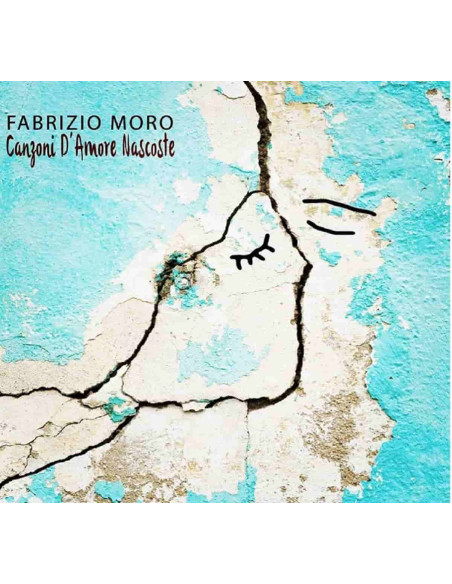 Moro Fabrizio - Canzoni D'Amore Nascoste - (CD)