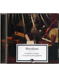 Murubutu - La Bellissima Giulietta E Il Suo Povero Padre Grafomane - (CD)