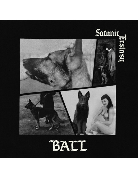 Ball - Satanic Ecstasy