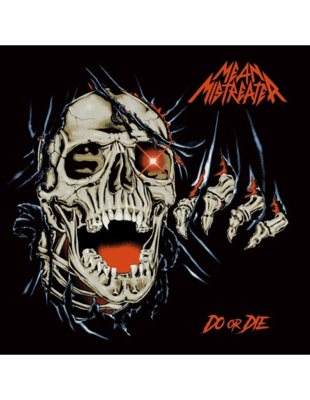 Mean Mistreater - Do Or Die