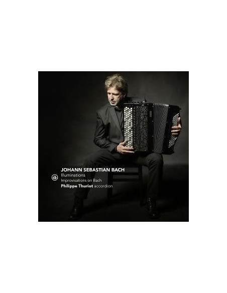 Thuriot, Philippe - Illuminations - Improv... - (CD)