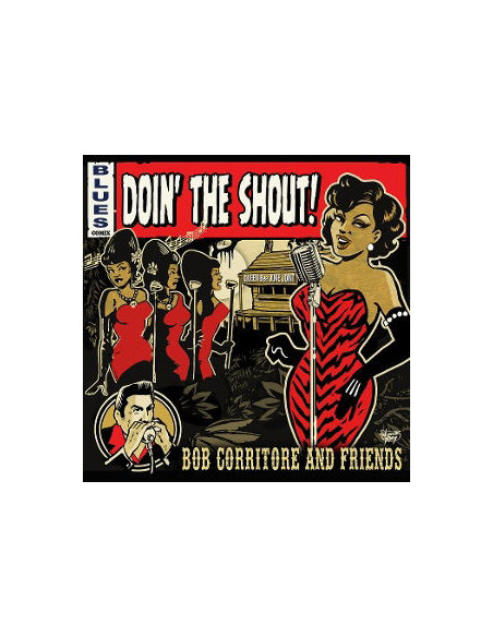 Bob Corritore & Fr... - Doin' The Shout! - (CD)
