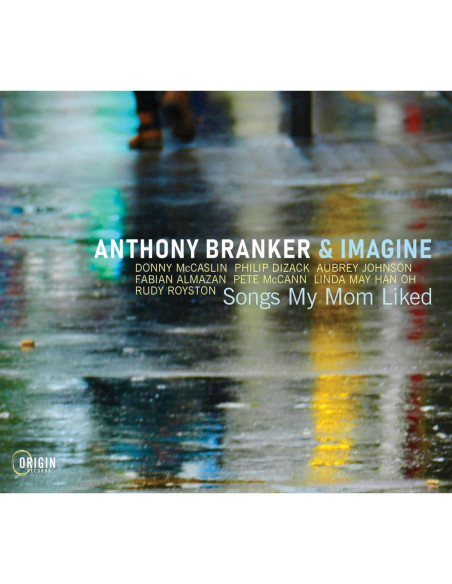 Branker, Anthony & Ima... - Songs My Mom Liked - (CD)