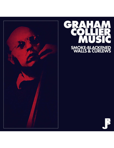 Graham Collier Music - Smoke Blackened Walls & Curlews - (CD)