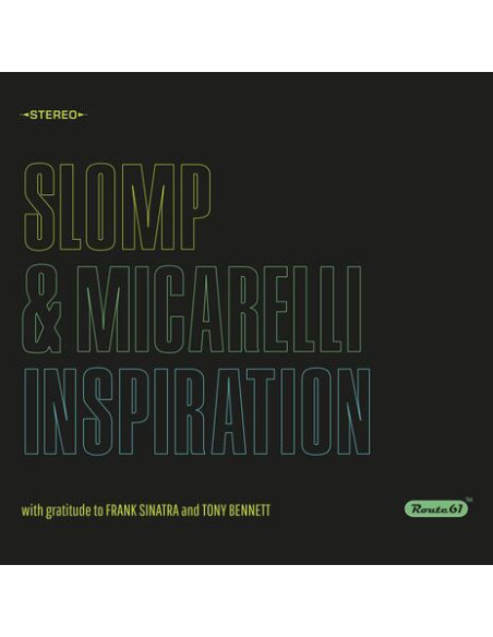 Slomp & Micarelli - Inspiration - With Gratitude To Frank Sinatra And Tony Bennett - (CD)