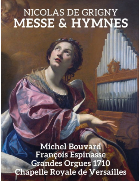 Nicolas De Grigny, M - Nicolas De Grigny: Messe & Hymnes - (CD)