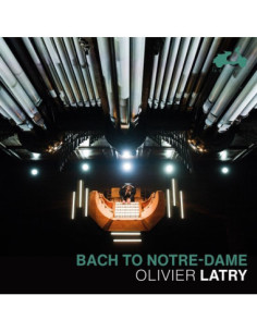 Latry Olivier - Bach To Notre-Dame - (CD)