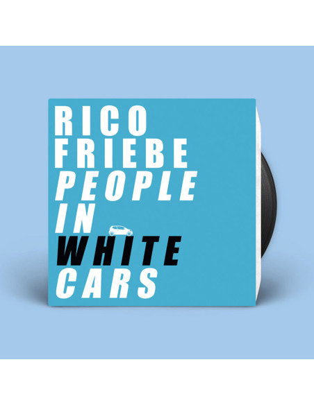 Friebe, Rico - People In White Cars - Transparent Vinyl