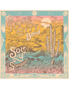 Rose City Band The - Sol Y Sombra