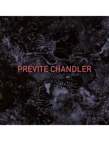 Previte, Chandler - Previte, Chandler (Vinyl Red)