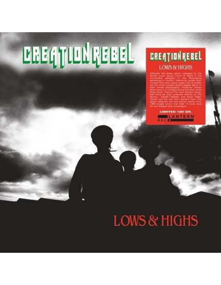 Creation Rebel - Lows and Highs
