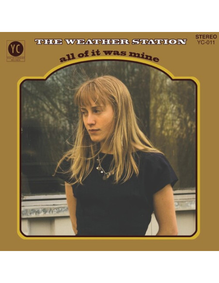 Weather Station - All Of It Was Mine - (CD)