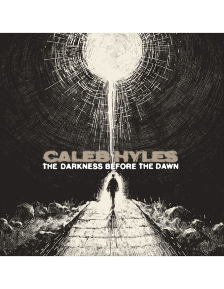 Hyles, Caleb - The Darkness Before The Dawn - (CD)