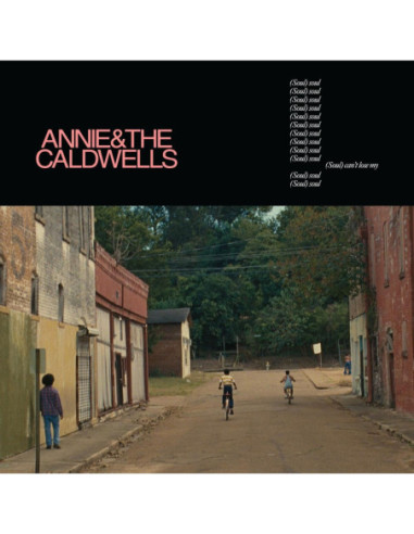 Annie And The Caldwe - Can'T Lose My (Soul) - (CD)