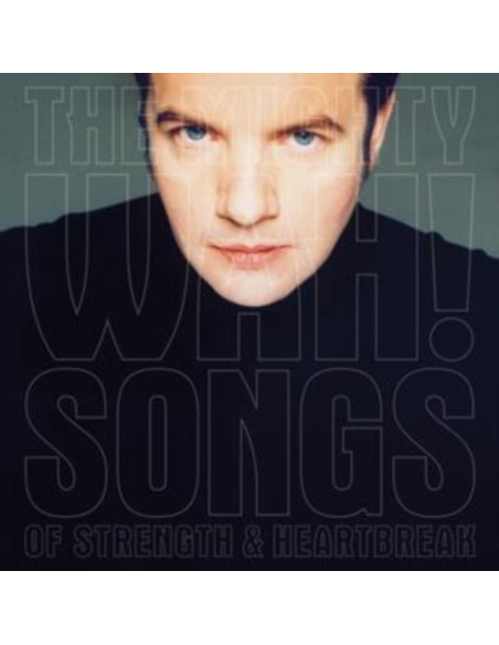Pete Wylie and The Mighty WAH! - Songs of Strength and Heartbreak