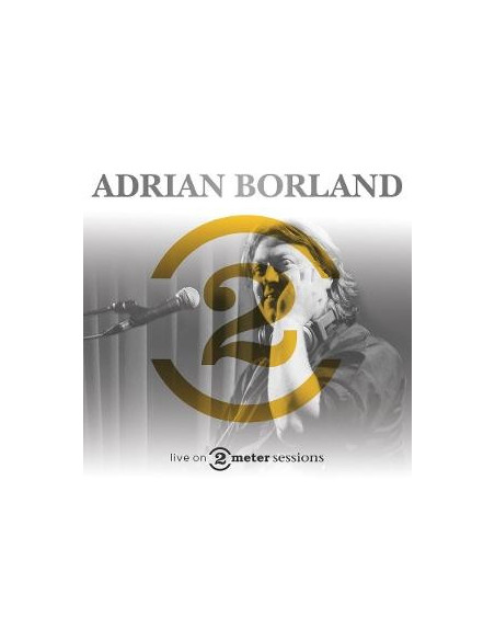 Borland Adrian - Live On 2 Meter Sessions (Esclusivo)