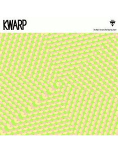 Kwarp - Way I Am And The Way You Yawn