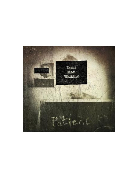 Patient K - Dead Man Walking - (CD)