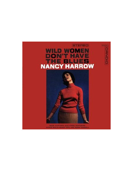 Harrow, Nancy - Wild Women Don'T Have ... - (CD)