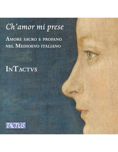 Intactvs - Ch'Amor Mi Prese - Sacred And Secular Lo - (CD)