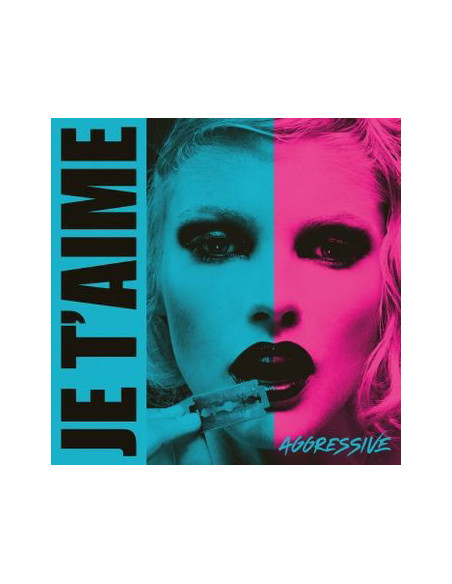 Je T'Aime - Aggressive (Vinyl Pink Edt.)
