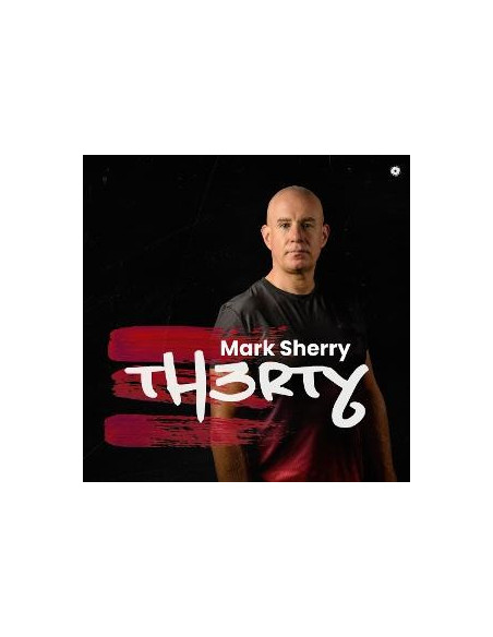 Sherry, Mark - Th3Rty - (CD)