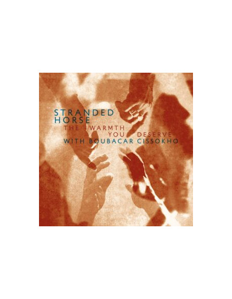 Stranded Horse - The Warmth You Deserve - (CD)