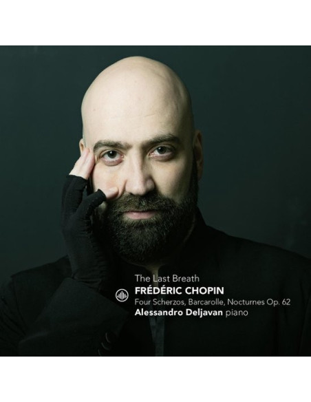 Alessandro Deljavan - The Last Breath - Frederic Chopin: Four Scherzos, Barcarole, Nocturnes Op. 62 (CD)