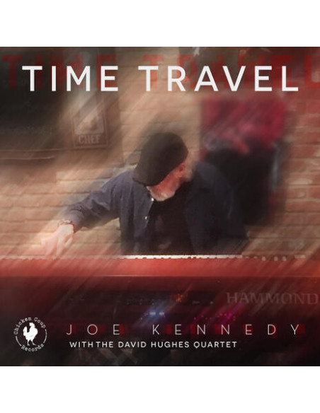 Joe Kennedy and David - Time Travel - (CD)