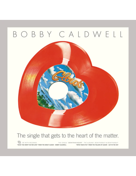 Caldwell, Bobby - What You Won'T Do For Love/Open Your Eye