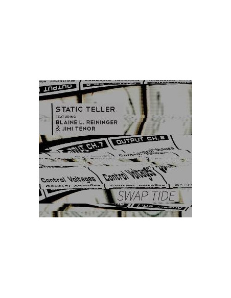 Static Teller (Feat. Blaine L. Reininger and Jimi Tenor) - Swap Tide - (CD)