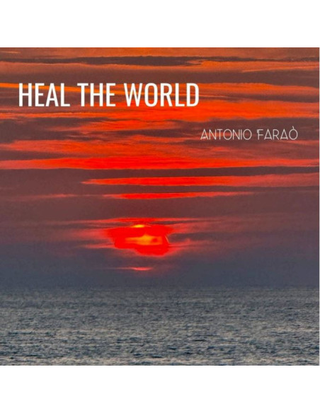 Farao Antonio - Heal The World - (CD)