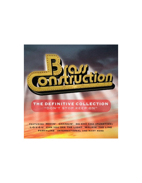 Brass Construction - The Definitive Collection - Don`T Stop Keep On - (CD)