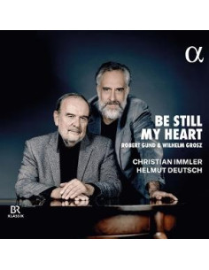 Wilhelm Grosz, Rober - Be Still My Heart - (CD)