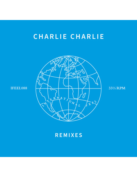 Charlie Charlie / Hy - Remixes (w/ Bella Boo, Mondag, Gerd Janson, Knightlife)