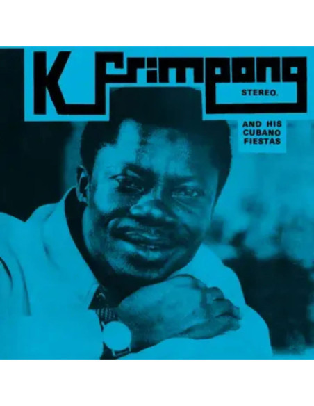 K Frimpong and His Cub - K Frimpong and His Cubanofiestas (Blue Vinyl)