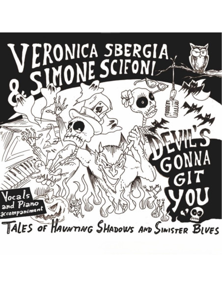 Sbergia Veronica and Scifoni Simone - Devil'S Gonna Git You - (CD)