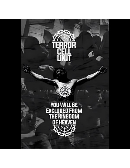 Terror Cell Unit - You Will Be Excluded From The Kingdom Of - (CD)