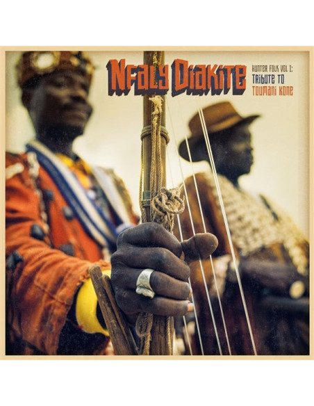 Nfaly Diabite' - Hunter Folk Vol I Tribute To Toumani Kone