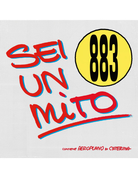 883 / Max Pezzali - Sei Un Mito(Vinyl Single Remix (Rsd 2025)