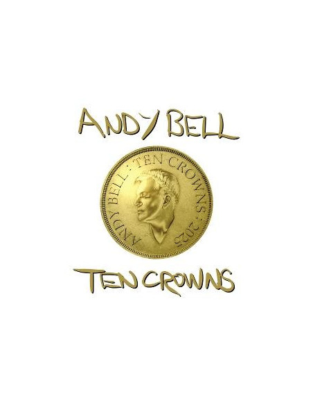 Andy Bell - Ten Crowns