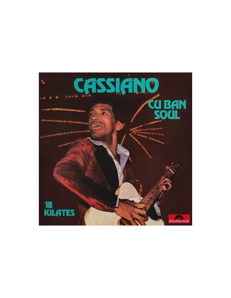 Cassiano - Cuban Soul - 18 Kilates