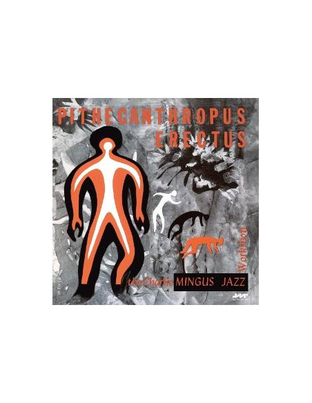 Charles Mingus - Pithecanthropus Erectus (Limited Edition (180g)
