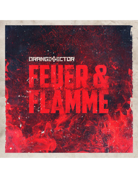 Orange Sector - Feuer and Flamme